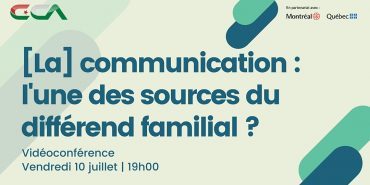 Atelier BINAM: la communication : l’une des sources du différend familial?